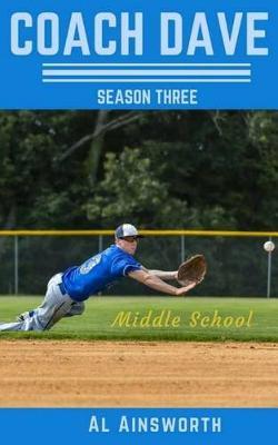 Coach Dave Season Three: Middle School