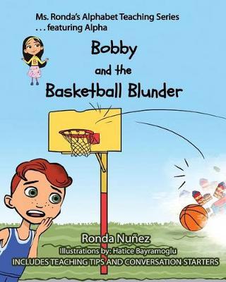 Bobby and the Basketball Blunder