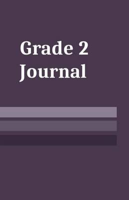 Grade 2 Journal: School Age Notebook for Students Grade Two