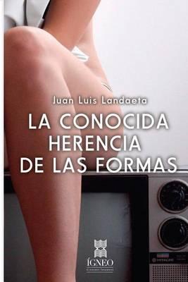 La Conocida Herencia de Las Formas