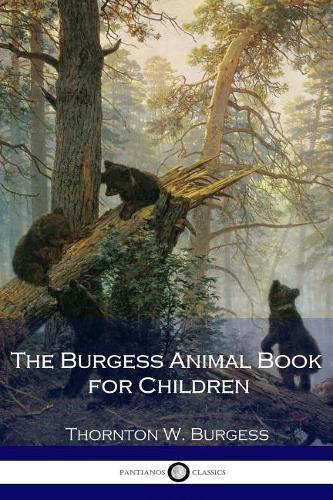 The Burgess Animal Book for Children