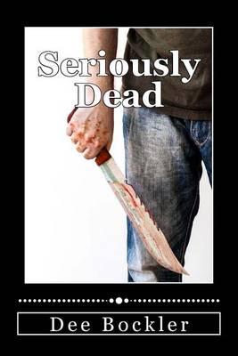 Seriously Dead: The Murder Gene #3
