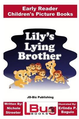 Lily's Lying Brother - Early Reader - Children's Picture Books