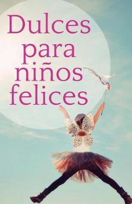 Dulces para ninos felices