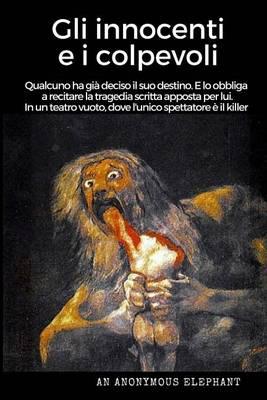 Gli Innocenti E I Colpevoli