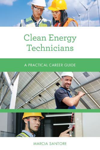 Clean Energy Technicians: A Practical Career Guide