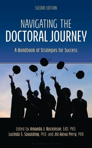 Navigating the Doctoral Journey: A Handbook of Strategies for Success