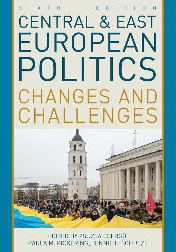 Central and East European Politics: Changes and Challenges