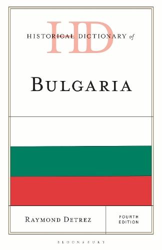 Historical Dictionary of Bulgaria