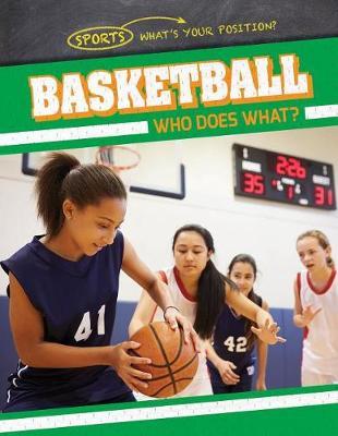 Basketball: Who Does What?
