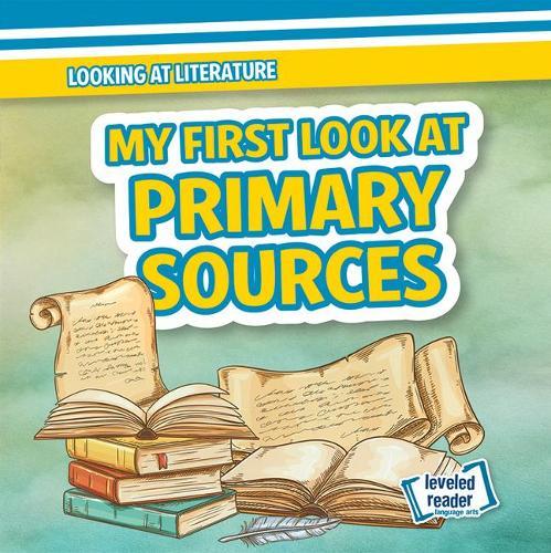 My First Look at Primary Sources