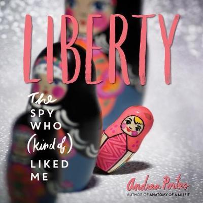 Liberty Lib/E: The Spy Who (Kind Of) Liked Me