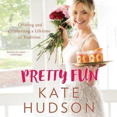 Pretty Fun Lib/E: Creating and Celebrating a Lifetime of Tradition