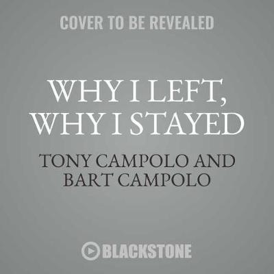 Why I Left, Why I Stayed: Conversations on Christianity Between an Evangelical Father and His Humanist Son