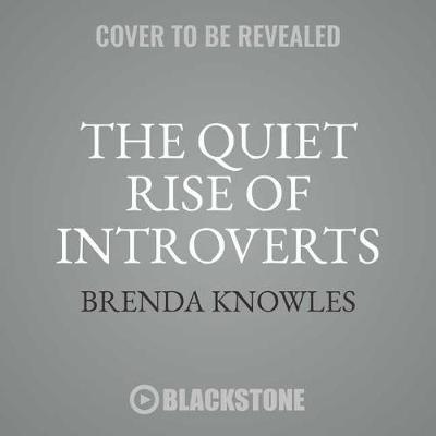 The Quiet Rise of Introverts: 8 Practices for Living and Loving in a Noisy World