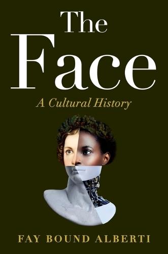 The Face: A Cultural History