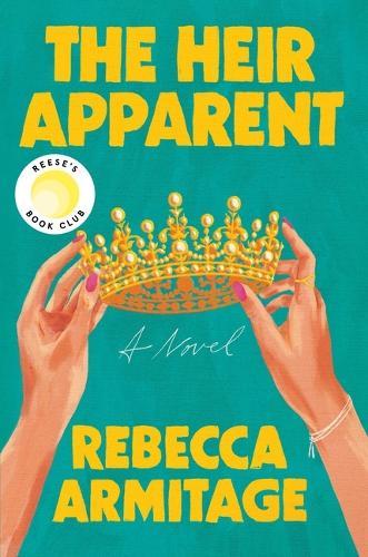 The Heir Apparent: Reese's Book Club Pick