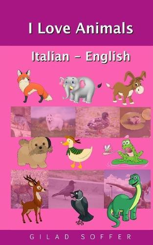 I Love Animals Italian - English