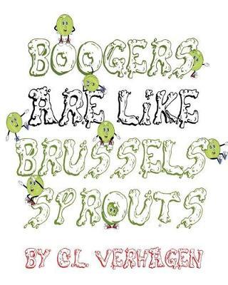 Boogers are like brussels sprouts