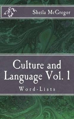 Culture and Language Vol. 1: Word-Lists