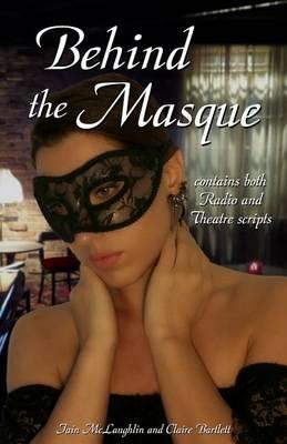 Behind the Masque