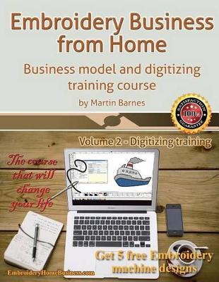 Embroidery Business from Home: Business Model and Digitizing Training Course