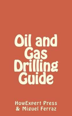 Oil and Gas Drilling Guide
