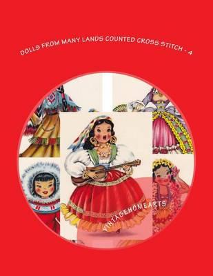 Dolls From Many Lands Counted Cross Stitch: America, Arctic, Hawaii, Mexico, Native America