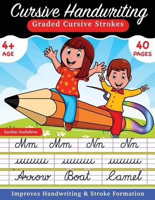 Cursive Handwriting: Graded Cursive Strokes