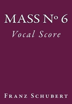 Mass No. 6: Vocal Score