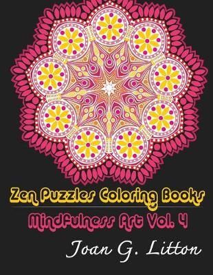 Zen Puzzles Coloring Books Mindfulness Vol. 4: adult coloring books art therapy
