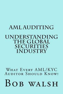 AML Auditing - Understanding Global Securities Industry