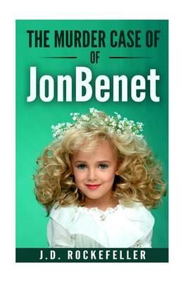 The Murder Case of JonBenet