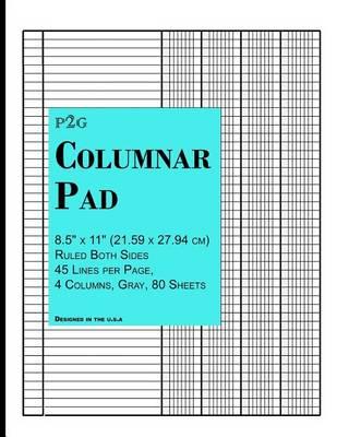Columnar Pad: 8.5  X 11  (21.59 X 27.94 CM) Ruled Both Sides, 45 Lines Per Page, 4 Columns, Gray Shaded, 80 Sheets,160 Pages, Blue Cover, Designed in the USA