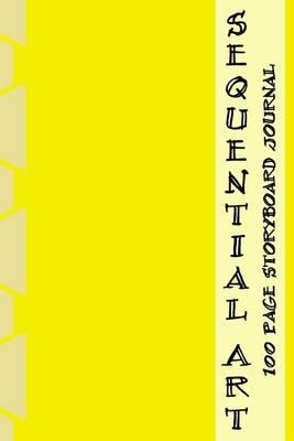 Sequential Art: 100 Page Storyboard Journal