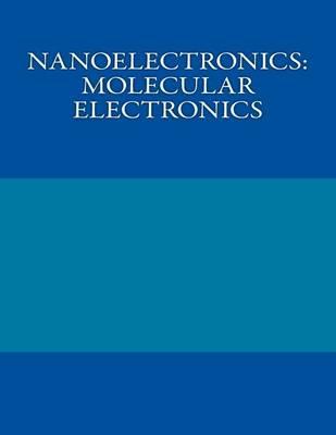 Nanoelectronics: Molecular Electronics