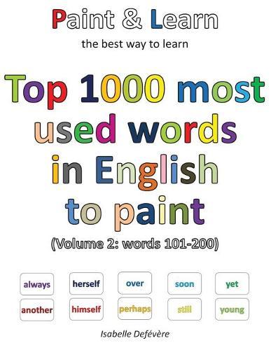 Top 1000 most used words in English to paint (Volume 2: words 101-200)
