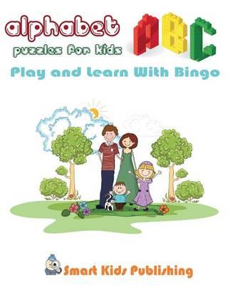 Alphabet Puzzles for Kids: Play and Learn by Bingo