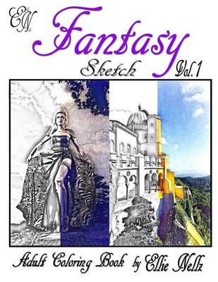Fantasy Sketch: Adult Coloring Book