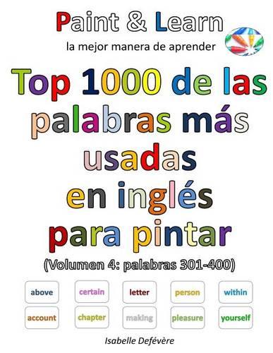 Top 1000 de las palabras más usadas en inglés (Volumen 4: palabras 301-400)