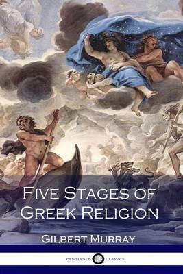 Five Stages of Greek Religion