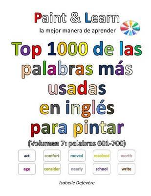 Top 1000 de las palabras más usadas en inglés (Volumen 7 palabras 601-700)