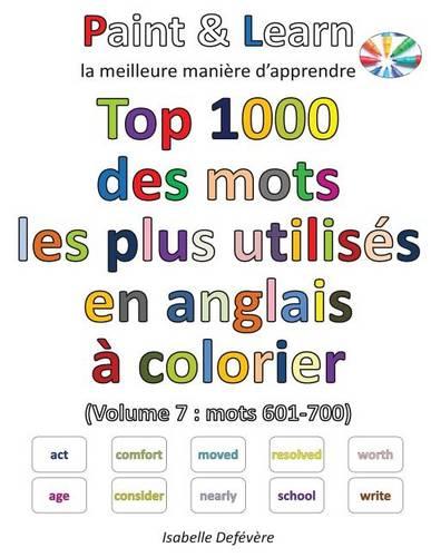 Top 1000 des mots les plus utilisés en anglais (Volume 7: mots 601-700)