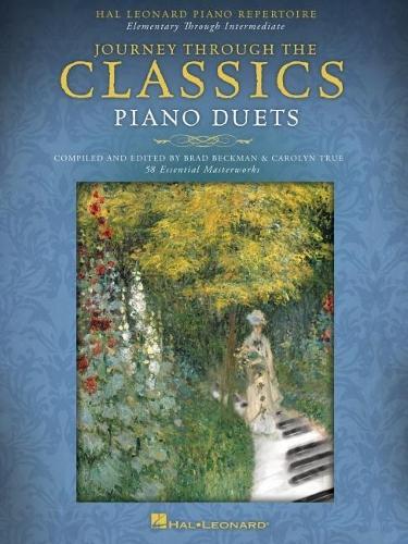 Journey Through The Classics - Piano Duets: 58 Essential Masterworks