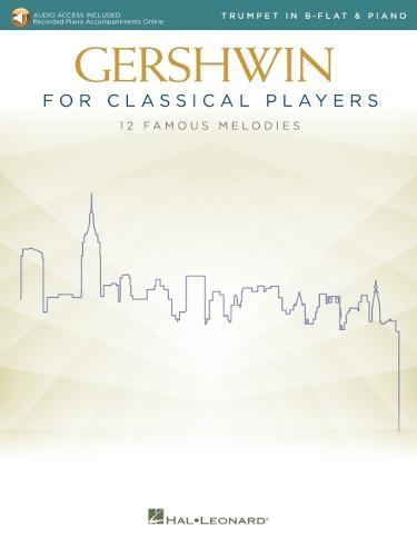 Gershwin for Classical Players: Trumpet and Piano Book with Recorded Piano Accompaniments Online