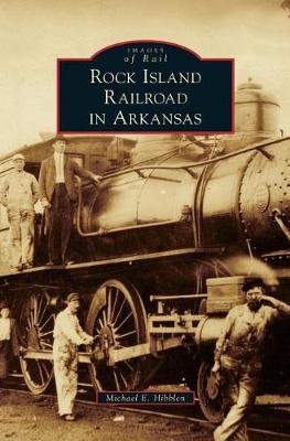 Rock Island Railroad in Arkansas