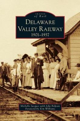 Delaware Valley Railway: 1901-1937