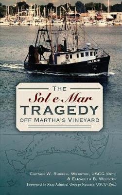 The Sol e Mar Tragedy Off Martha's Vineyard