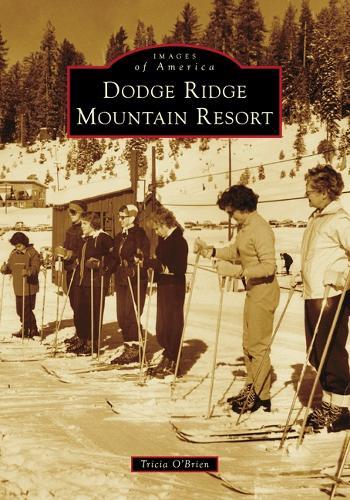 Dodge Ridge Mountain Resort