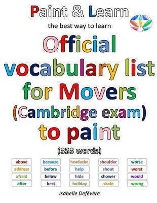 Official vocabulary list for Movers (Cambridge exam) to paint